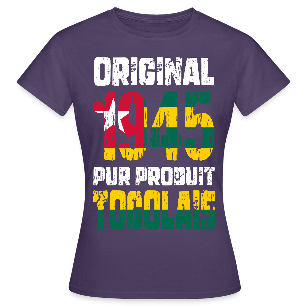 T-shirt Femme - Anniversaire 80 Ans - Original 1945 - Pur produit Togolais - violet foncé