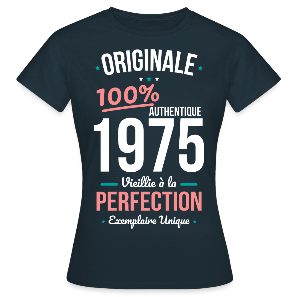 T-shirt Femme - Anniversaire 50 Ans - Originale 1975 - marine