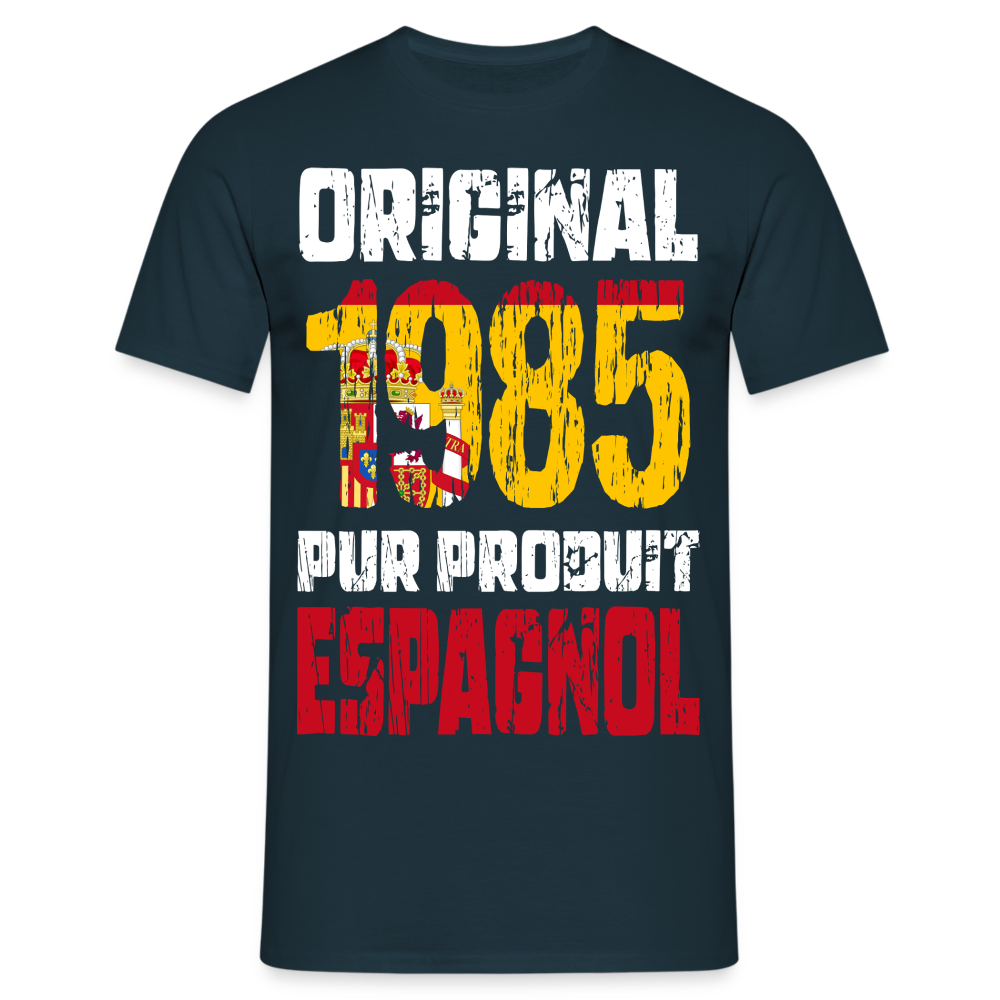 T-shirt Homme - Anniversaire 40 Ans - Original 1985 - Pur produit Espagnol - marine