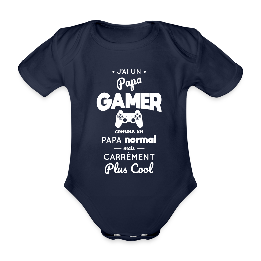 Body Bébé bio manches courtes - J'ai un papa gamer - marine foncé