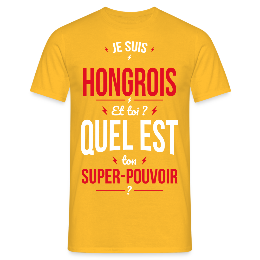 T-shirt Homme - Je suis Hongrois - Super-pouvoir - jaune