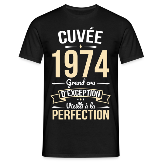 T-shirt Homme - Anniversaire 51 Ans - Cuvée 1974 - noir