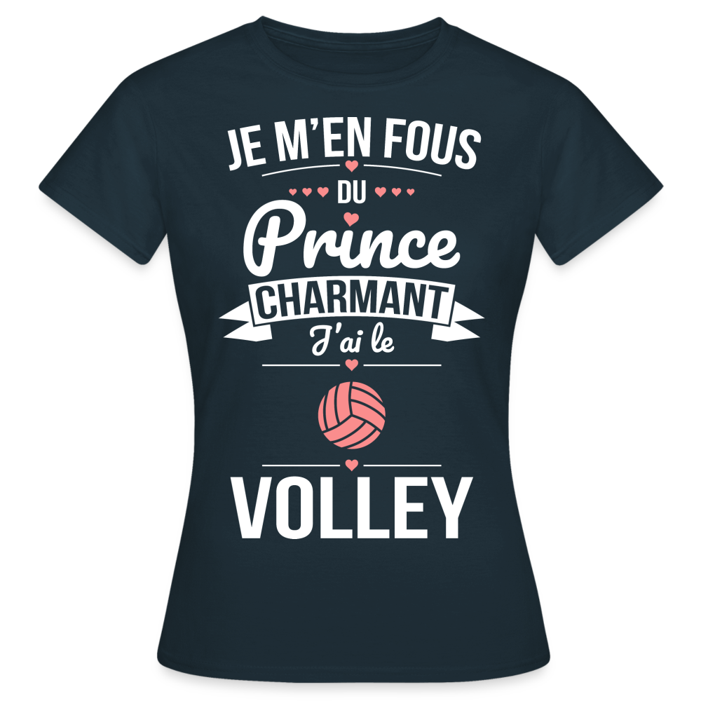 T-shirt Femme - Je m'en fous du prince charmant j'ai le volley - marine