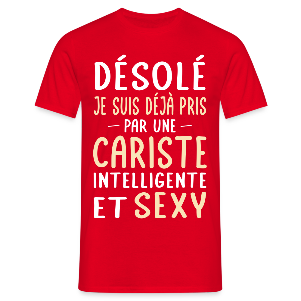 T-shirt Homme - Je suis déjà pris par une cariste intelligente et sexy - rouge