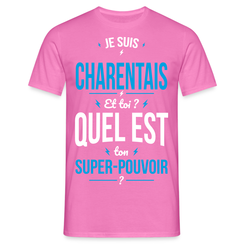 T-shirt Homme - Je suis Charentais - Super-pouvoir - rose