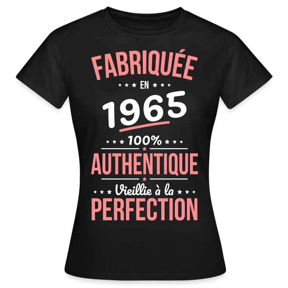 T-shirt Femme - Anniversaire 60 Ans - Fabriquée en 1965 - noir