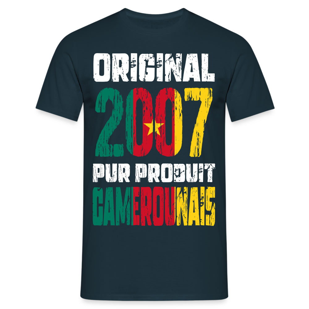 T-shirt Homme - Anniversaire 18 Ans - Original 2007 - Pur produit Camerounais - marine