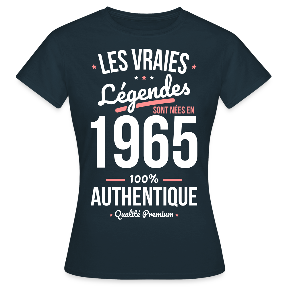 T-shirt Femme - Anniversaire 60 Ans - Les vraies Légendes sont nées en 1965 - marine