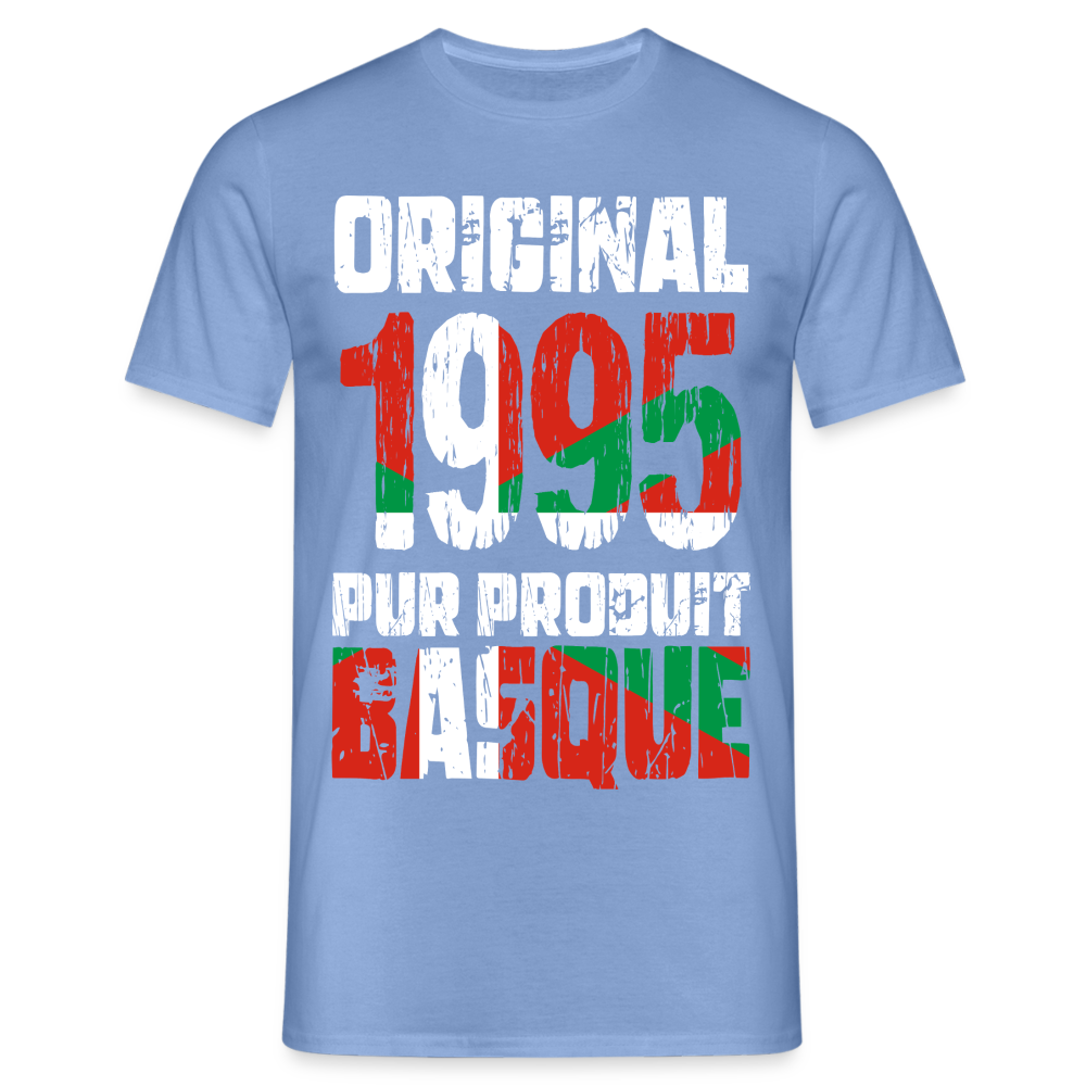 T-shirt Homme - Anniversaire 30 Ans - Original 1995 - Pur produit Basque - carolina blue