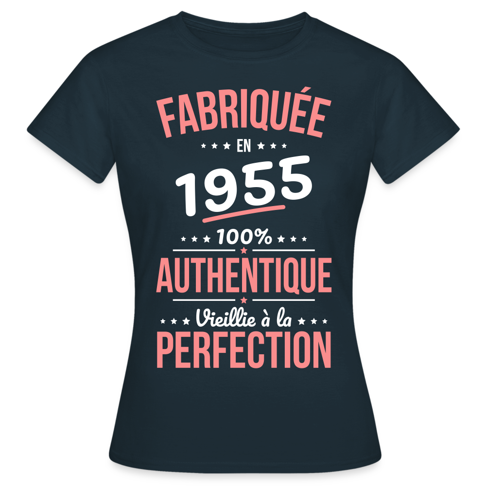 T-shirt Femme - Anniversaire 70 Ans - Fabriquée en 1955 - marine