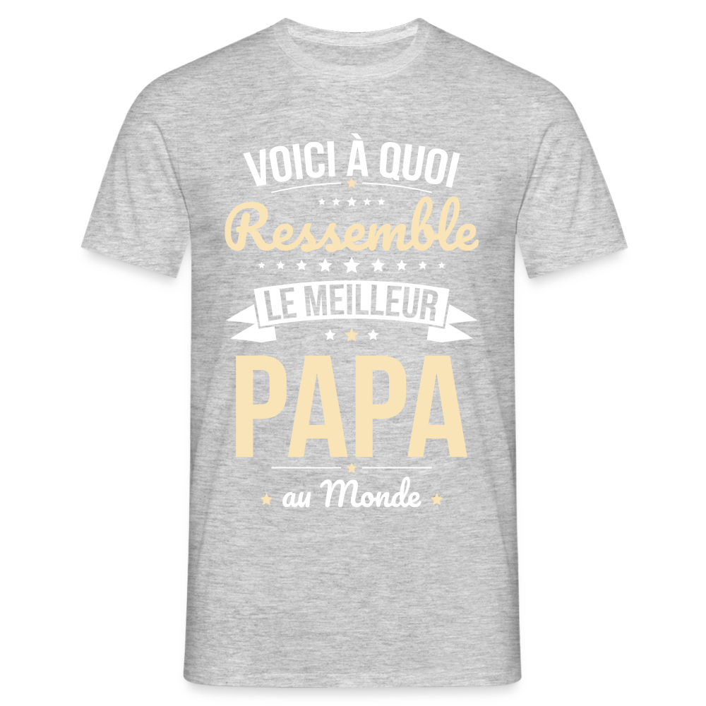 T-shirt Homme - Voici à quoi ressemble le meilleur Papa au Monde - gris chiné