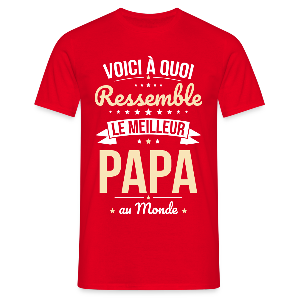 T-shirt Homme - Voici à quoi ressemble le meilleur Papa au Monde - rouge