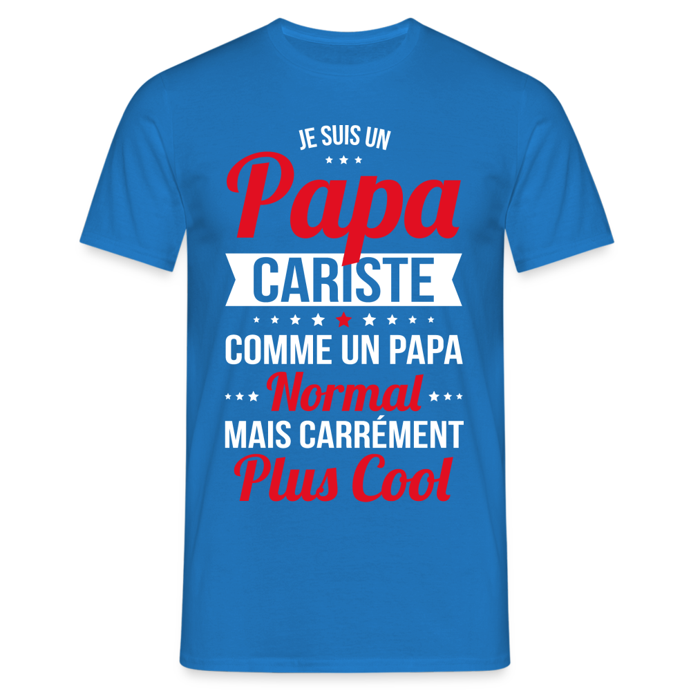 T-shirt Homme - Papa cariste plus cool - bleu royal