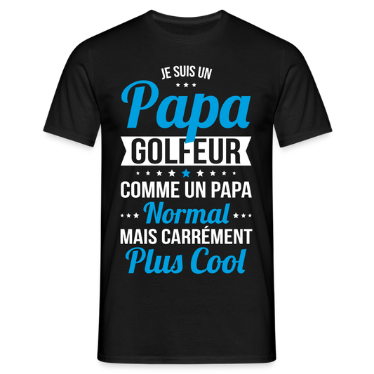 T-shirt Homme - Papa golfeur plus cool - noir