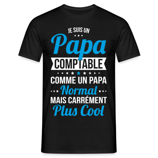 T-shirt Homme - Papa comptable plus cool - noir