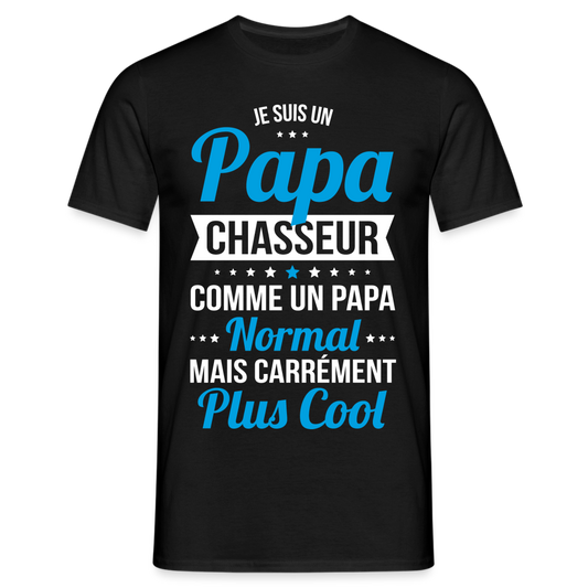 T-shirt Homme - Papa chasseur plus cool - noir