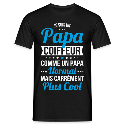 T-shirt Homme - Papa coiffeur plus cool - noir