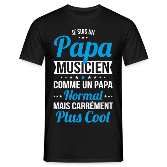 T-shirt Homme - Papa musicien plus cool - noir