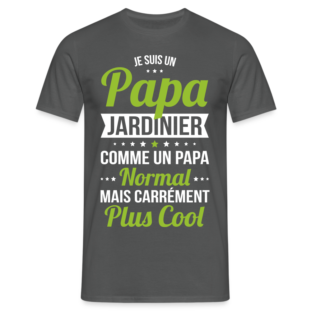 T-shirt Homme - Papa jardinier plus cool - charbon