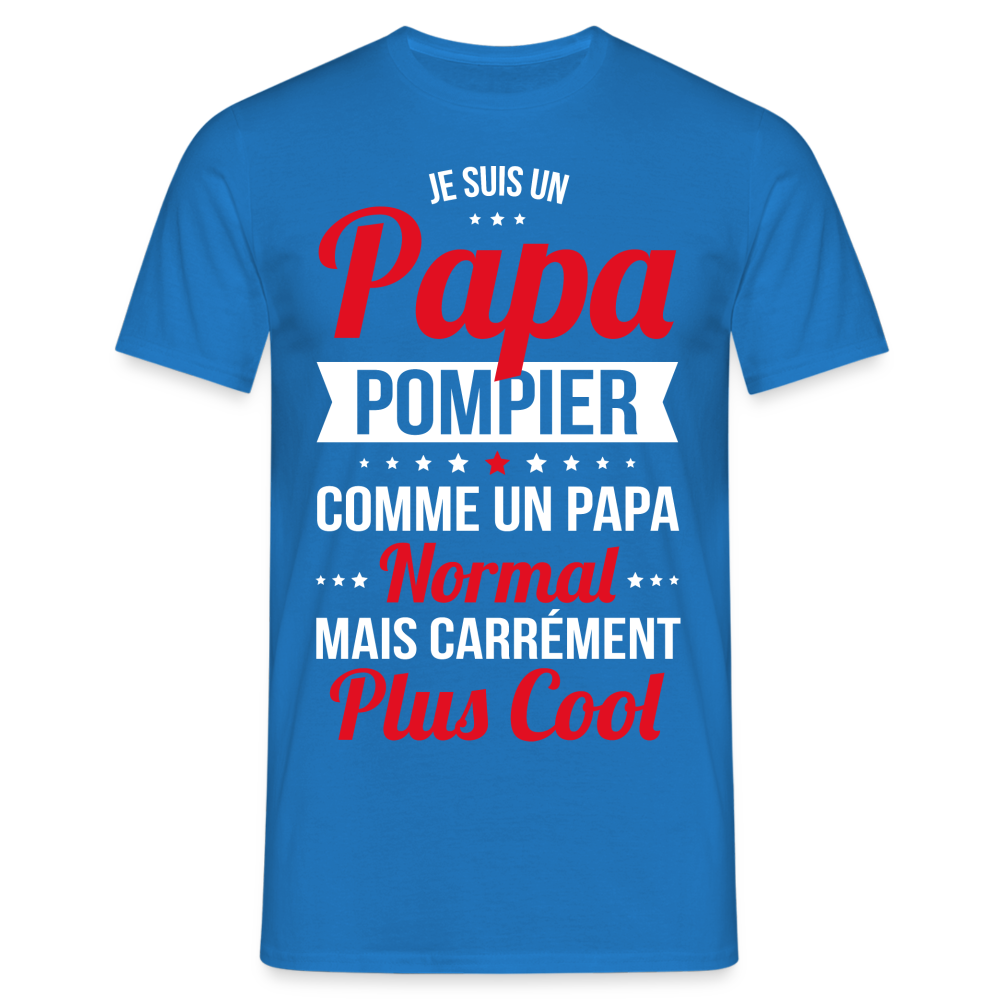 T-shirt Homme - Papa pompier plus cool - bleu royal