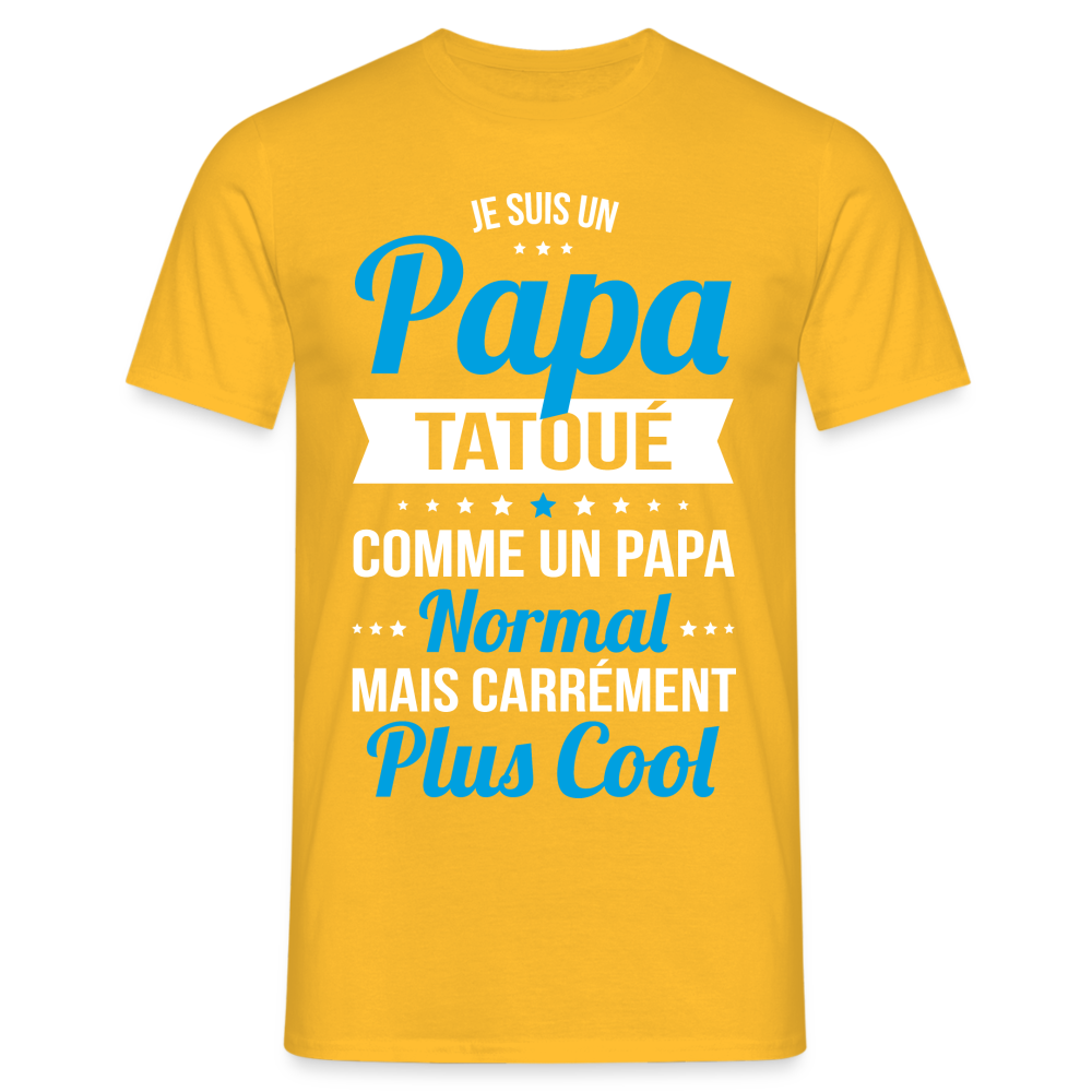 T-shirt Homme - Papa tatoué plus cool - jaune