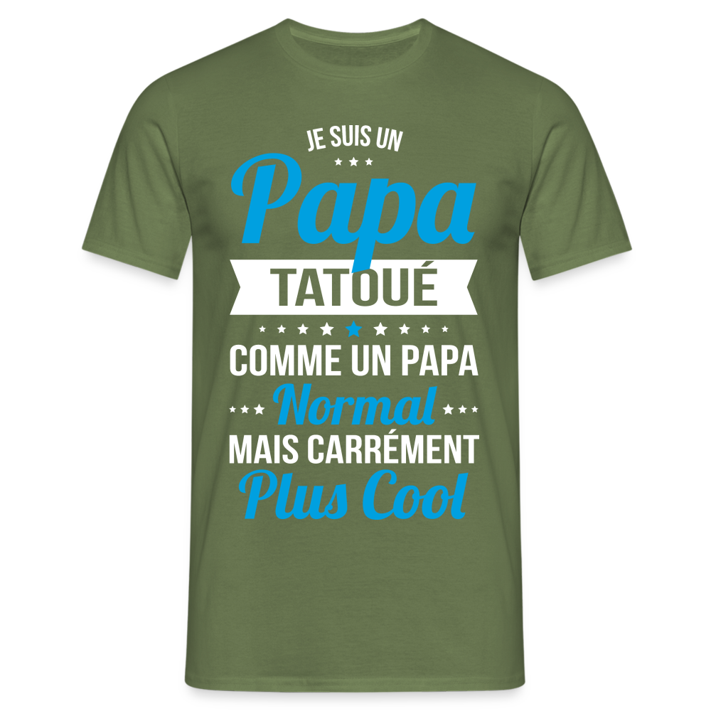 T-shirt Homme - Papa tatoué plus cool - vert militaire