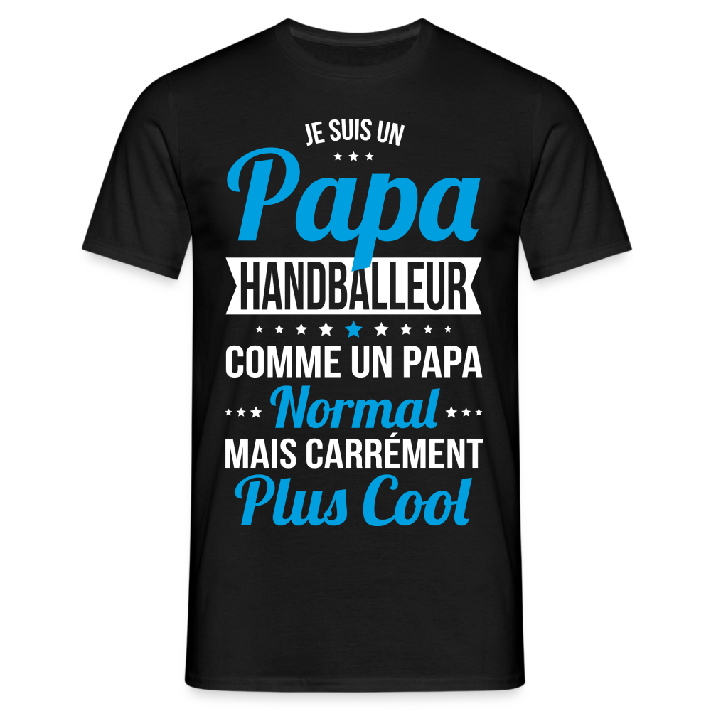 T-shirt Homme - Papa handballeur plus cool - noir