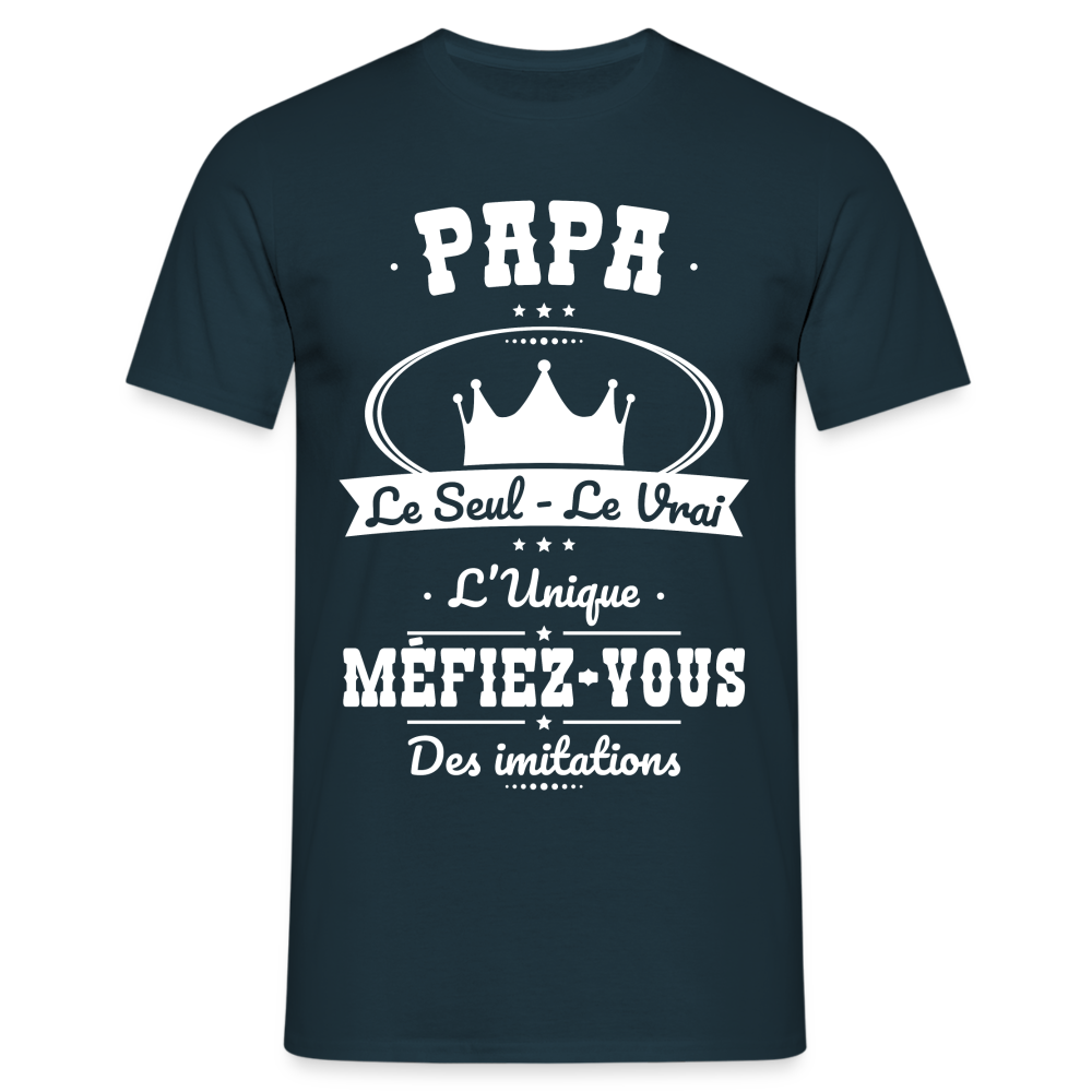 T-shirt Homme - Papa - Le Seul - Le Vrai - L'Unique - marine