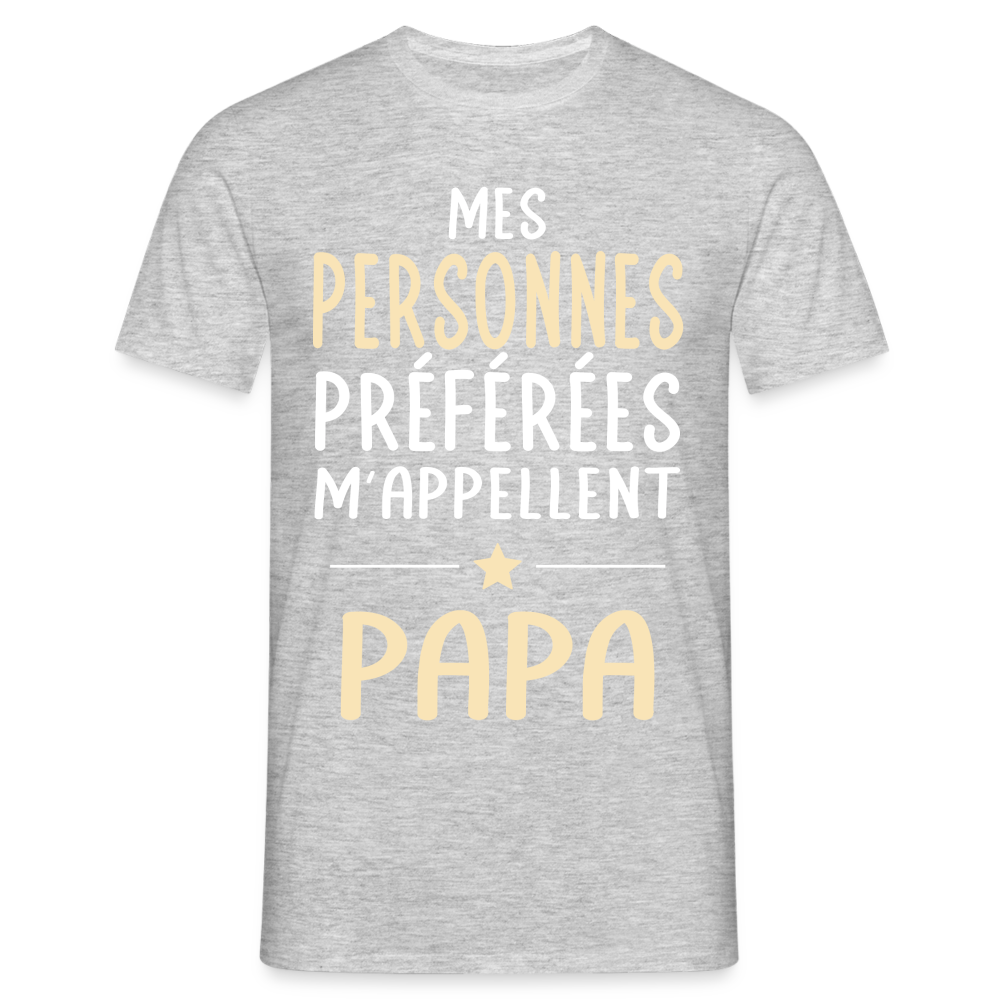 T-shirt Homme - Mes personnes préférées m'appellent Papa - gris chiné