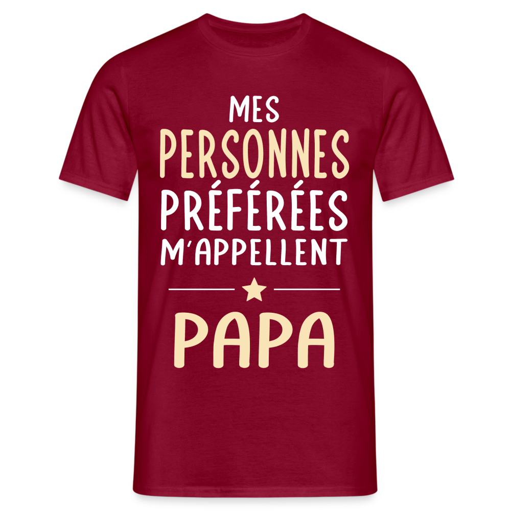 T-shirt Homme - Mes personnes préférées m'appellent Papa - rouge brique