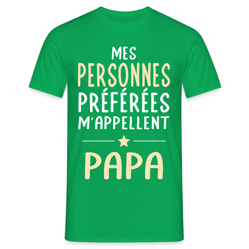 T-shirt Homme - Mes personnes préférées m'appellent Papa - vert