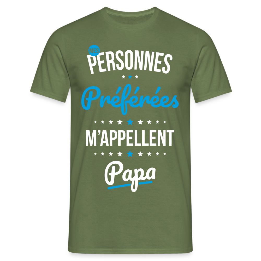 T-shirt Homme - Mes personnes préférées m'appellent Papa - vert militaire