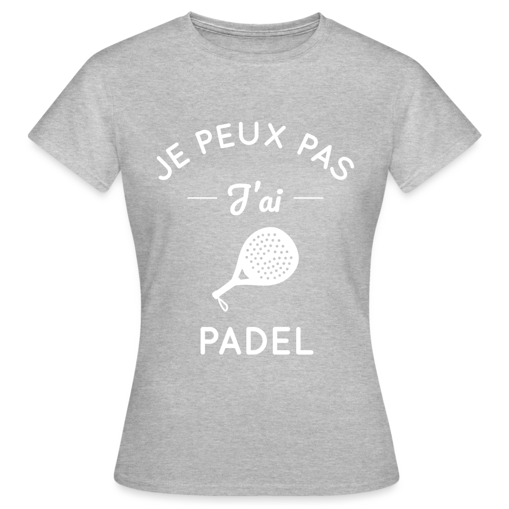 T-shirt Femme - Je peux pas j'ai Padel - gris chiné