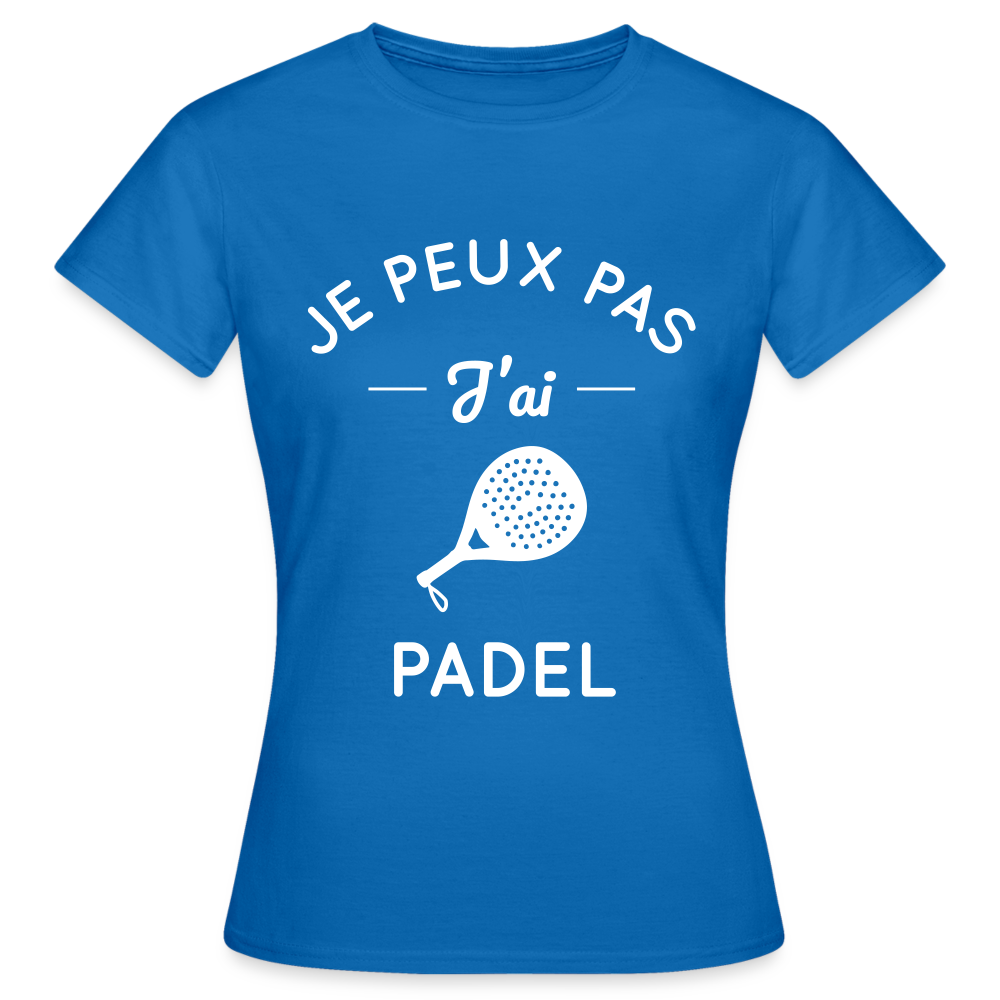 T-shirt Femme - Je peux pas j'ai Padel - bleu royal