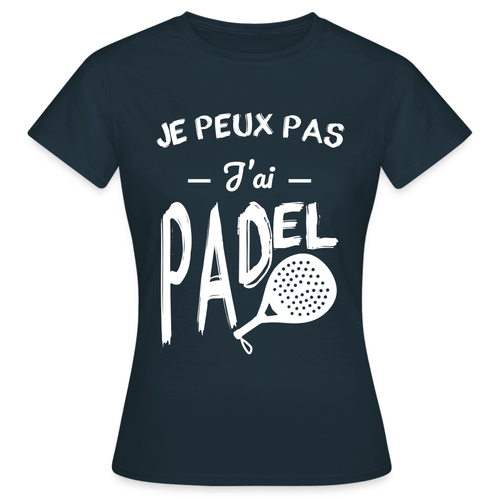 T-shirt Femme - Je peux pas j'ai Padel - marine