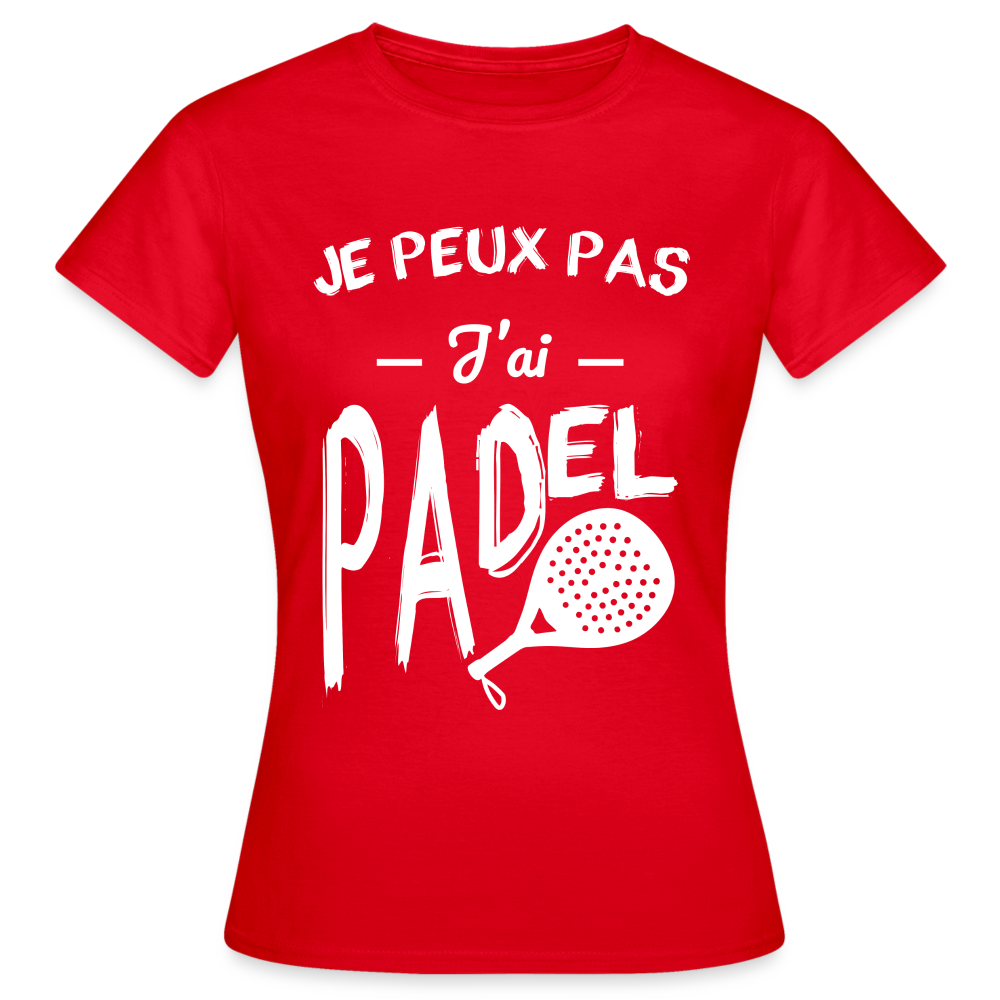 T-shirt Femme - Je peux pas j'ai Padel - rouge