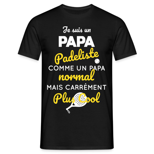 T-shirt Homme - Papa Padeliste Plus Cool - noir