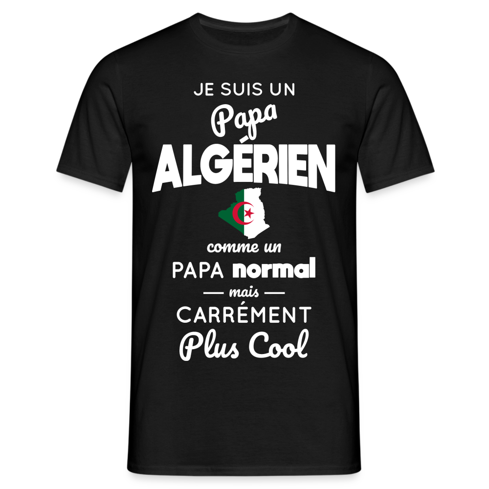 T-shirt Homme - Papa Algérien Plus Cool - noir