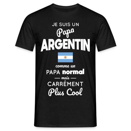 T-shirt Homme - Papa Argentin Plus Cool - noir