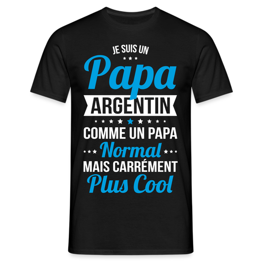 T-shirt Homme - Papa Argentin Plus Cool - noir