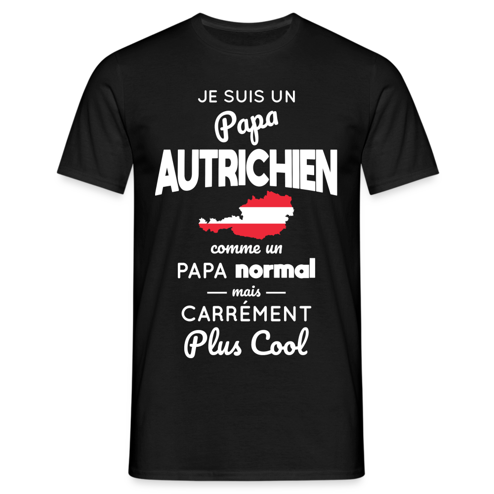 T-shirt Homme - Papa Autrichien Plus Cool - noir