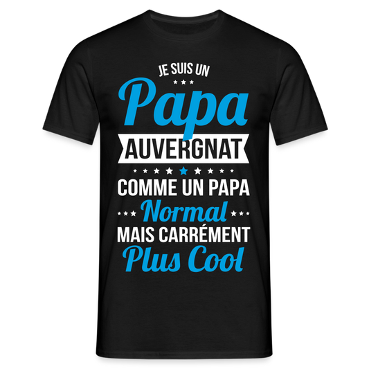 T-shirt Homme - Papa Auvergnat Plus Cool - noir