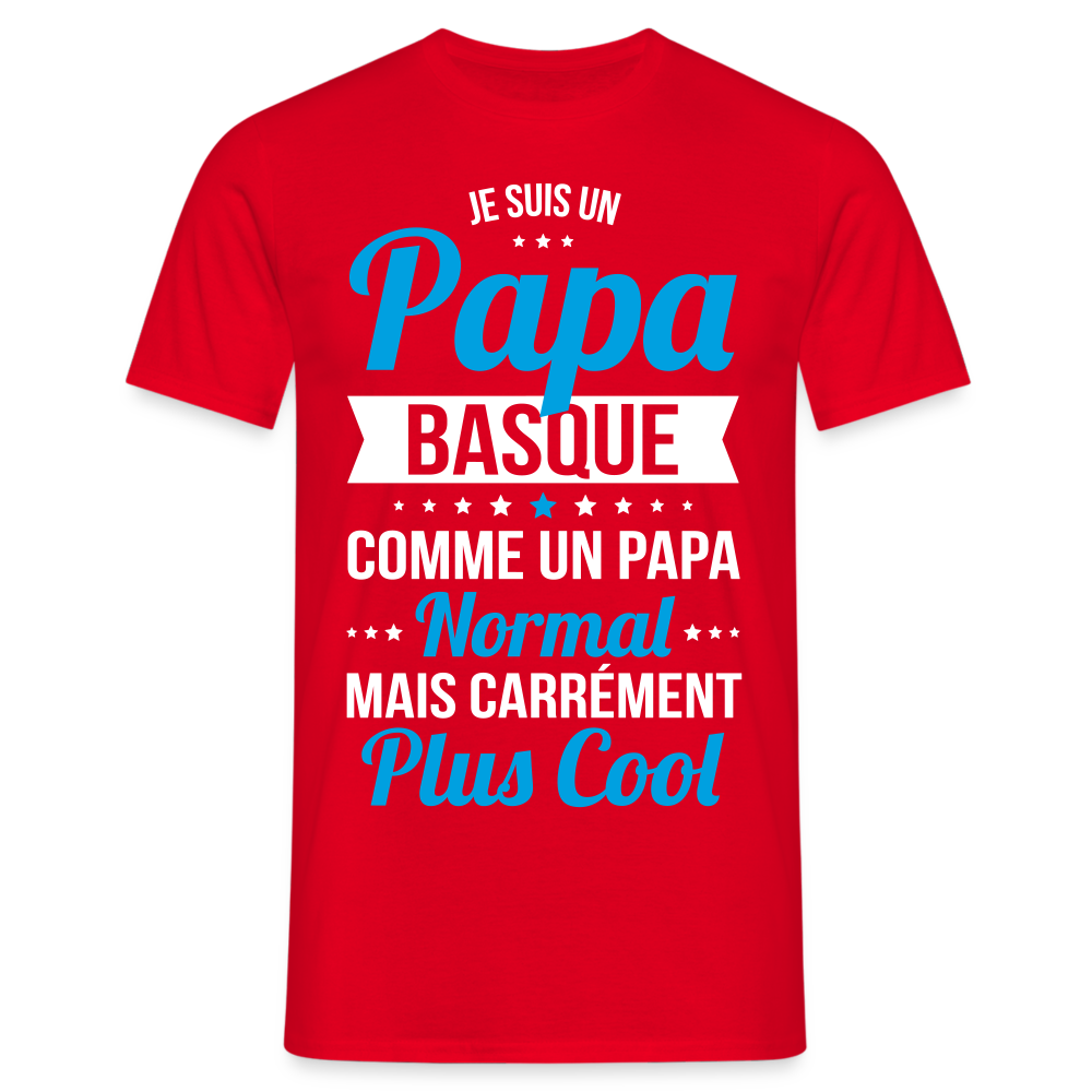 T-shirt Homme - Papa Basque Plus Cool - rouge