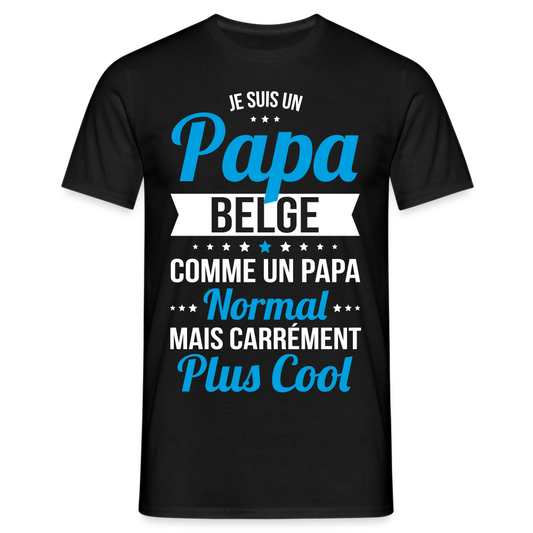 T-shirt Homme - Papa Belge Plus Cool - noir