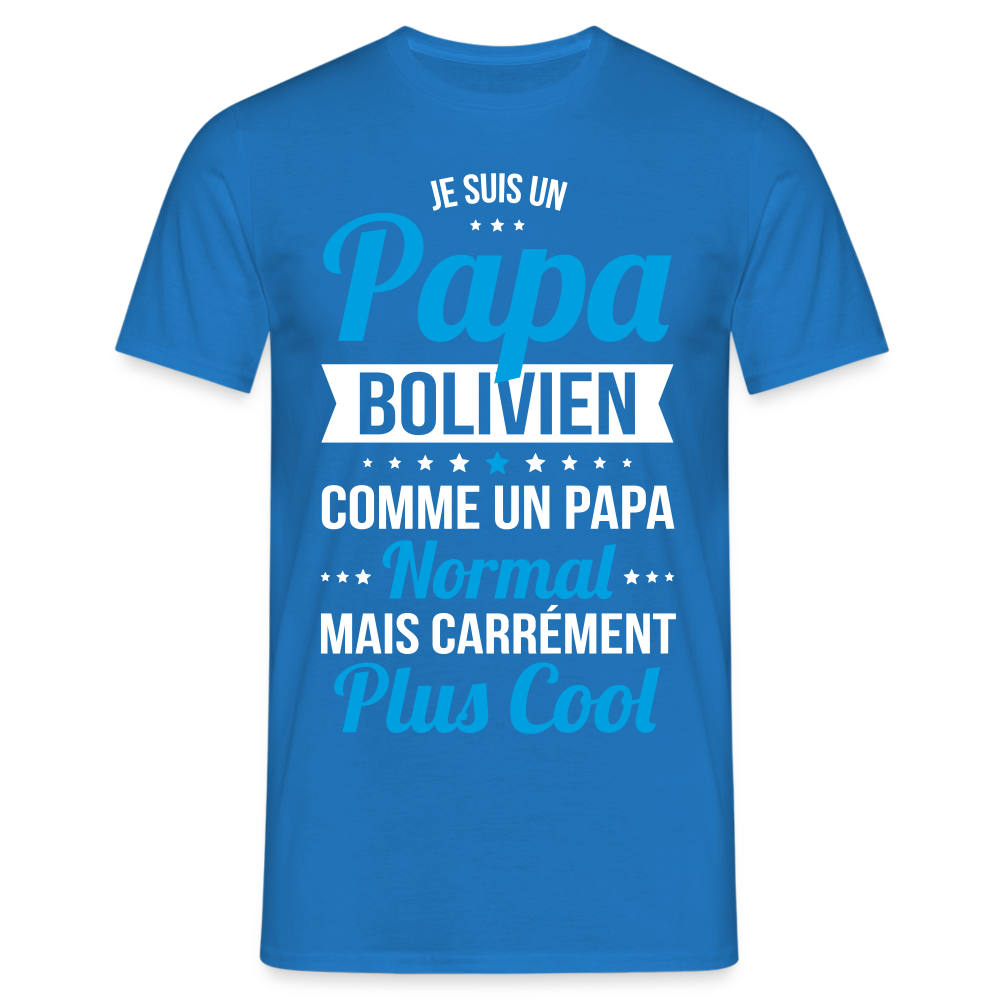 T-shirt Homme - Papa Bolivien Plus Cool - bleu royal