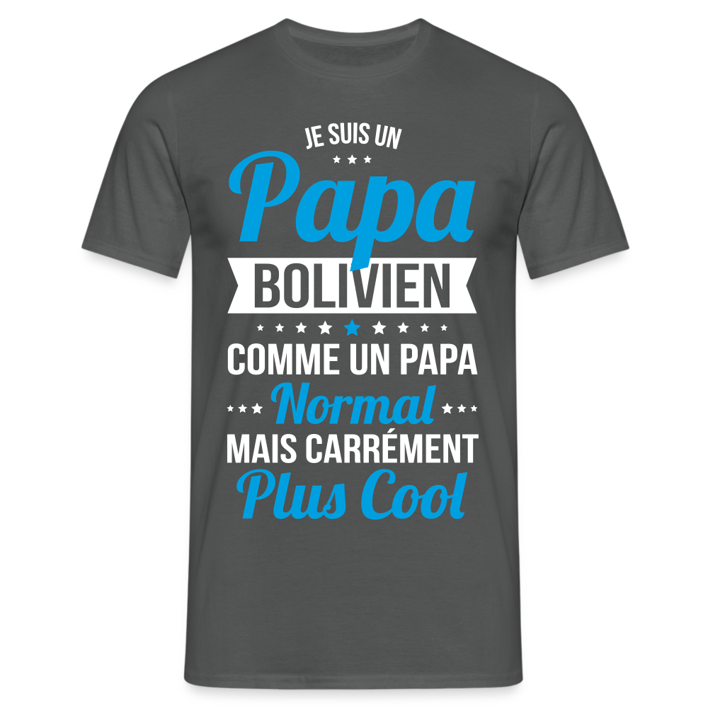 T-shirt Homme - Papa Bolivien Plus Cool - charbon