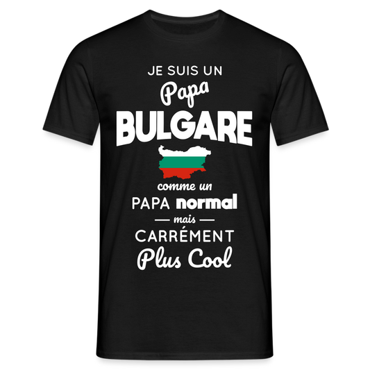 T-shirt Homme - Papa Bulgare Plus Cool - noir