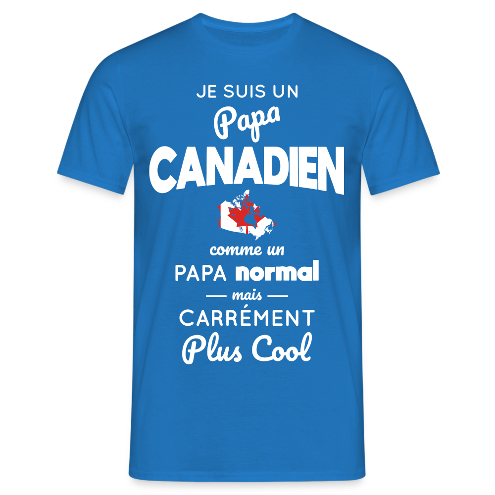 T-shirt Homme - Papa Canadien Plus Cool - bleu royal