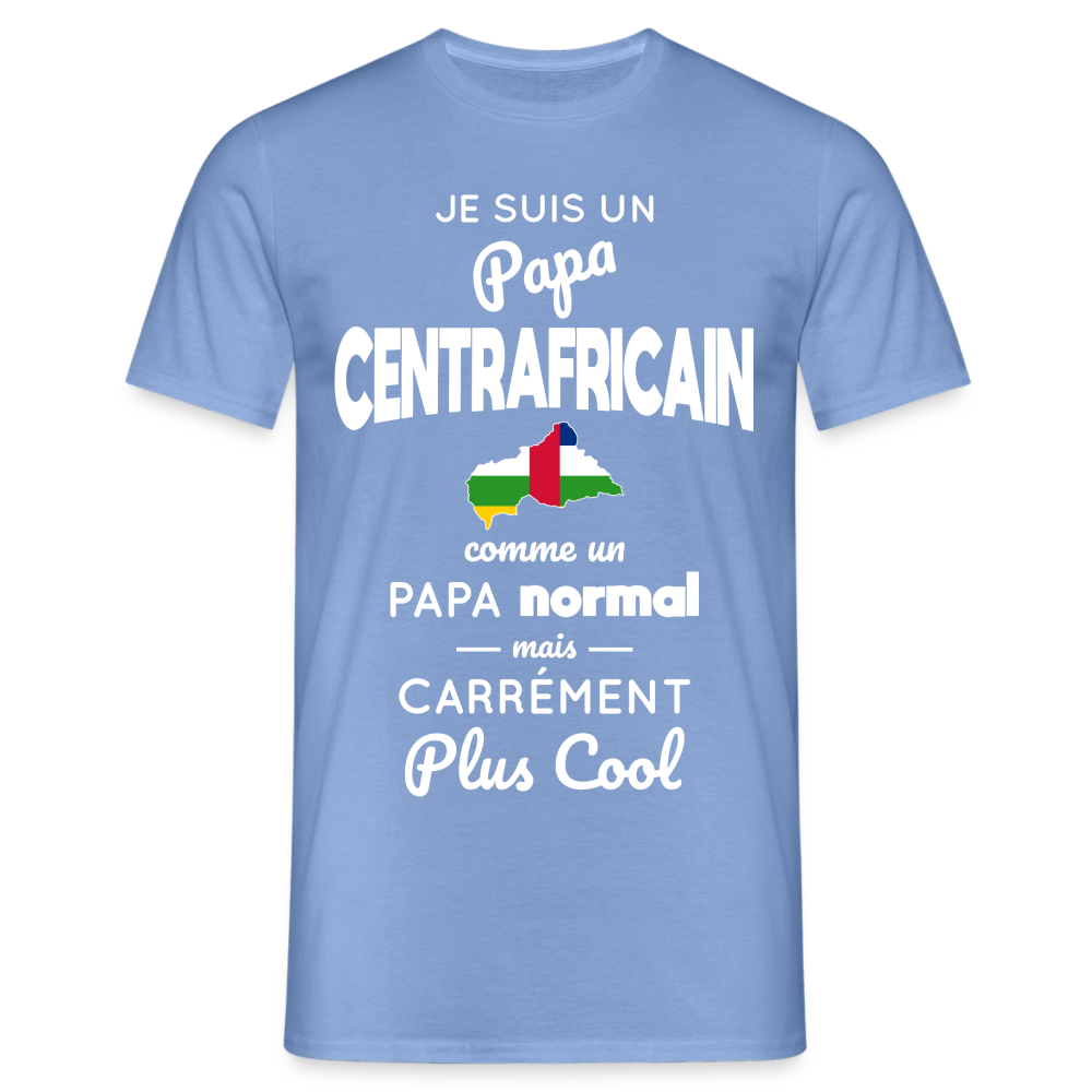 T-shirt Homme - Papa Centrafricain Plus Cool - carolina blue