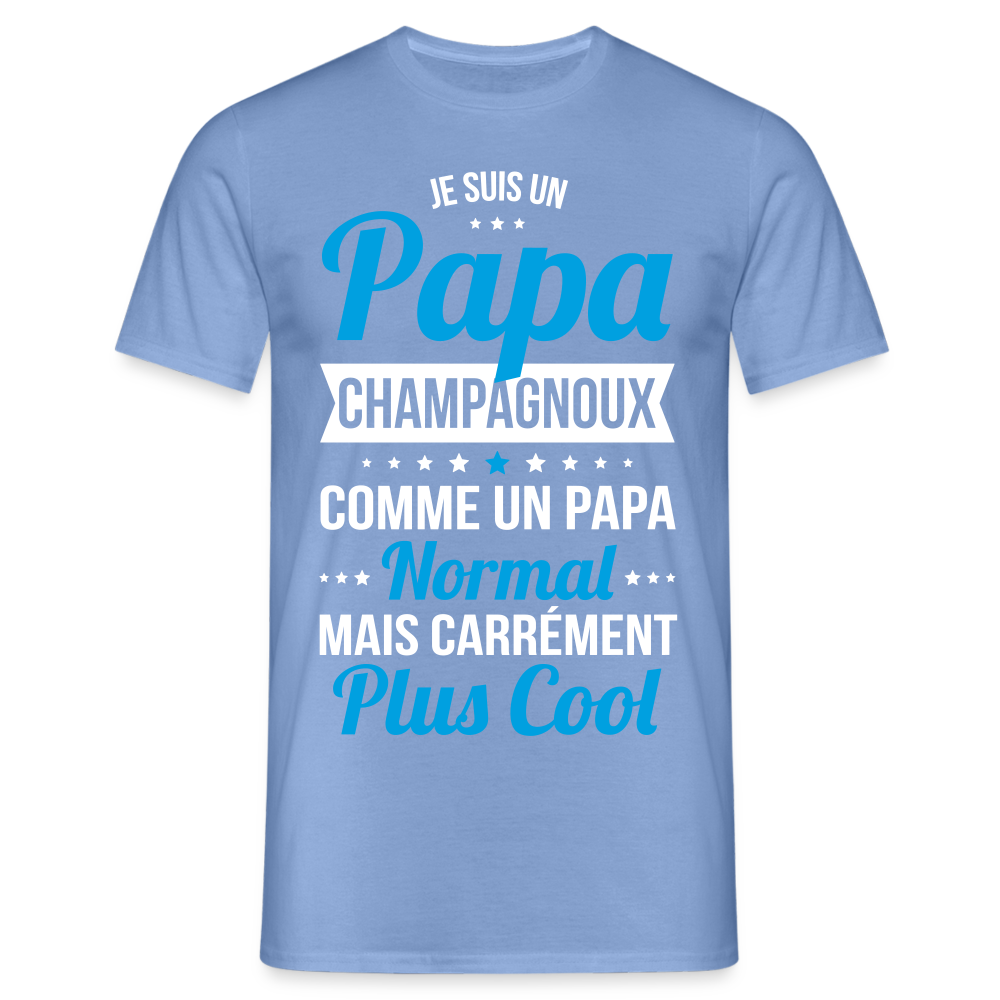 T-shirt Homme - Papa Champagnoux Plus Cool - carolina blue